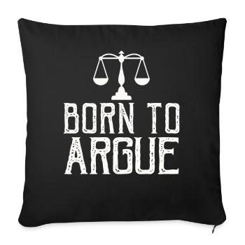 Born To Argue Judge Advocate Attorney - Sofa pillowcase 17,3'' x 17,3'' (45 x 45 cm) - black - Front