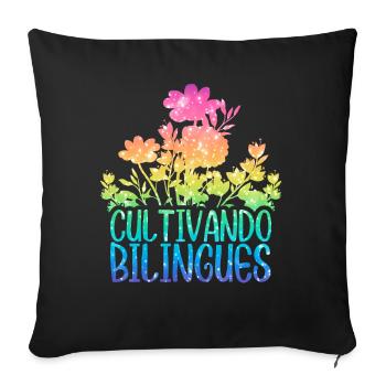 Cultivando Bilingües Spanish Teacher - Sofa pillowcase 17,3'' x 17,3'' (45 x 45 cm) - black - Front