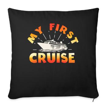 My First Cruise Family Vacation - Fun - Sofa pillowcase 17,3'' x 17,3'' (45 x 45 cm) - black - Front