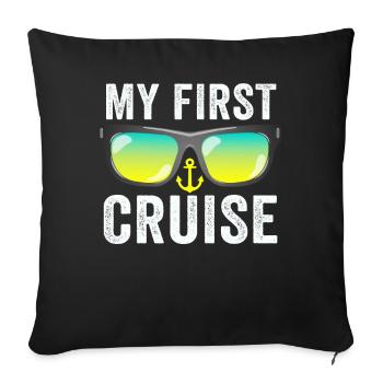 My First Cruise Family Vacation - Fun - Sofa pillowcase 17,3'' x 17,3'' (45 x 45 cm) - black - Front