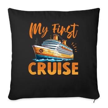 My First Cruise Family Vacation - Fun - Sofa pillowcase 17,3'' x 17,3'' (45 x 45 cm) - black - Front