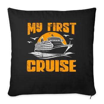My First Cruise Family Vacation - Fun - Sofa pillowcase 17,3'' x 17,3'' (45 x 45 cm) - black - Front