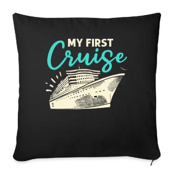My First Cruise Family Vacation - Fun - Sofa pillowcase 17,3'' x 17,3'' (45 x 45 cm) - black - Front