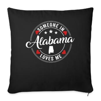 Someone In Alabama Loves Me - Sofa pillowcase 17,3'' x 17,3'' (45 x 45 cm) - black - Front