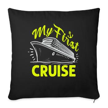 My First Cruise Family Vacation - Fun - Sofa pillowcase 17,3'' x 17,3'' (45 x 45 cm) - black - Front