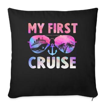 My First Cruise Family Vacation - Fun - Sofa pillowcase 17,3'' x 17,3'' (45 x 45 cm) - black - Front