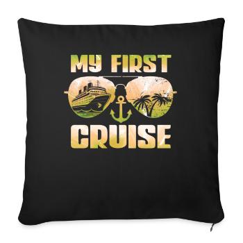 My First Cruise Family Vacation - Fun - Sofa pillowcase 17,3'' x 17,3'' (45 x 45 cm) - black - Front