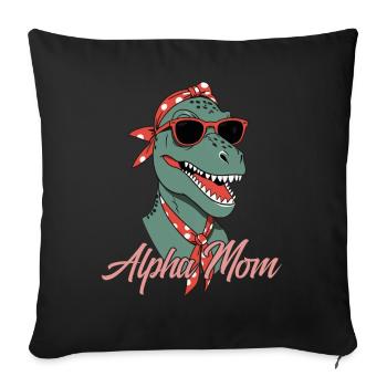 Alpha Mom Lustige ikonische Dinosaurier Mutter - Sofakissenbezug 45 x 45 cm - Schwarz - Vorne