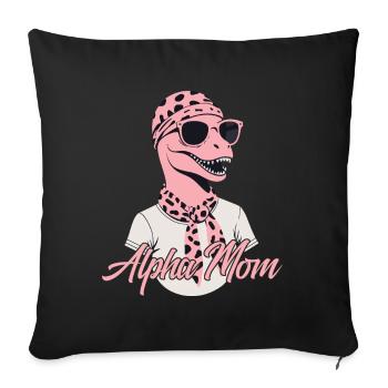 Alpha Mom Funny Dinosaur Mom Cool Dinos - Sofa pillowcase 17,3'' x 17,3'' (45 x 45 cm) - black - Front