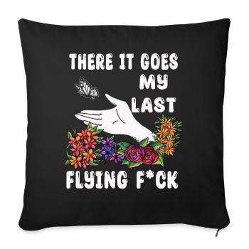 There It Goes My Last Flying F - Sofa pillowcase 17,3'' x 17,3'' (45 x 45 cm) - black - Front