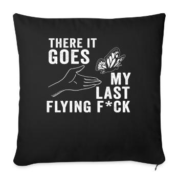 There It Goes My Last Flying F - Sofa pillowcase 17,3'' x 17,3'' (45 x 45 cm) - black - Front
