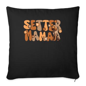 English Setter Groovy Setter Mama - Sofa pillowcase 17,3'' x 17,3'' (45 x 45 cm) - black - Front