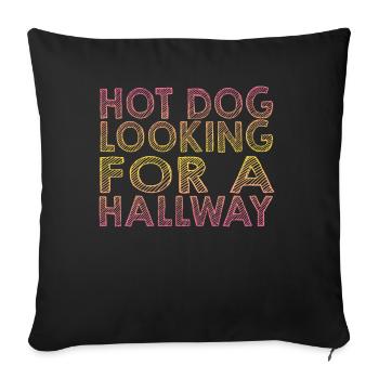 Hot Dog Looking For A Hallway - Sofa pillowcase 17,3'' x 17,3'' (45 x 45 cm) - black - Front