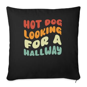 Hot Dog Looking For A Hallway - Sofa pillowcase 17,3'' x 17,3'' (45 x 45 cm) - black - Front