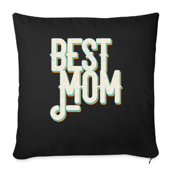 Best Mom Proud Mom Funny Mom Design - Sofa pillowcase 17,3'' x 17,3'' (45 x 45 cm) - black - Front