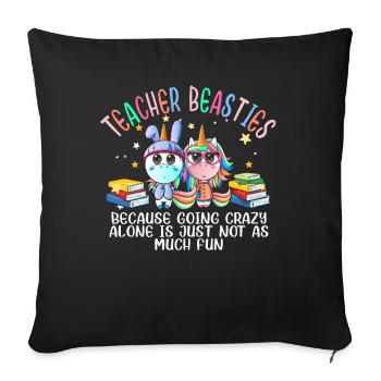 Les meilleurs amis des enseignants parce qu’ils deviennent fous - Housse de coussin décorative 45 x 45 cm - noir - Devant