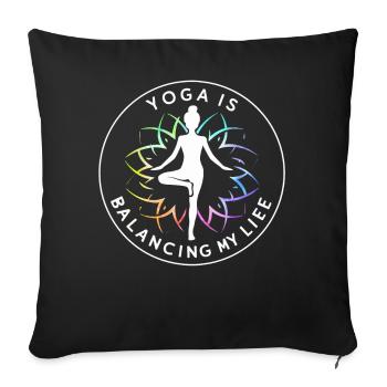 Le yoga équilibre ma vie - Housse de coussin décorative 45 x 45 cm - noir - Devant
