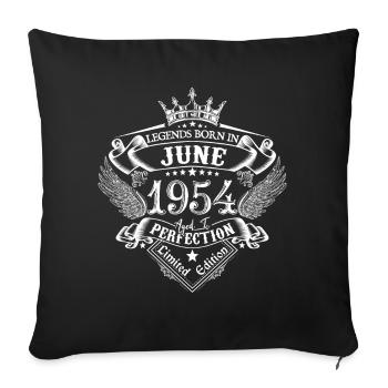 Juni 1954 Geburtstag Juni 1954 Juni Geschenk - Sofakissenbezug 45 x 45 cm - Schwarz - Vorne
