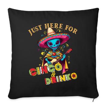 Fiesta Alien Saying Funny Mexican - Sofa pillowcase 17,3'' x 17,3'' (45 x 45 cm) - black - Front