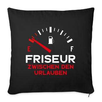 LUSTIG FRISEUR ZWISCHEN DEN URLAUBEN - Sofakissenbezug 45 x 45 cm - Schwarz - Vorne