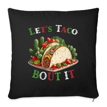Drôle de tacos Dicton Cinco De Mayo Mexicain - Housse de coussin décorative 45 x 45 cm - noir - Devant