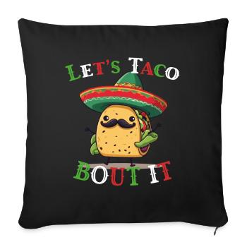Drôle de tacos Dicton Cinco De Mayo Mexicain - Housse de coussin décorative 45 x 45 cm - noir - Devant