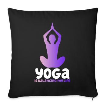 Le yoga équilibre ma vie - Housse de coussin décorative 45 x 45 cm - noir - Devant