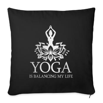 Le yoga équilibre ma vie - Housse de coussin décorative 45 x 45 cm - noir - Devant