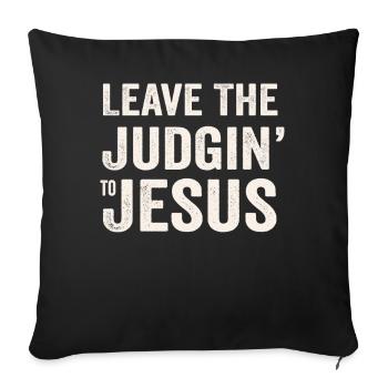 Laissez le jugement à Jésus - Housse de coussin décorative 45 x 45 cm - noir - Devant