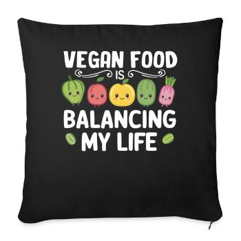 Vegan Food Is Balancing My Life - Sofa pillowcase 17,3'' x 17,3'' (45 x 45 cm) - black - Front