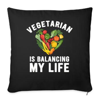 Vegetarian Balancing My Life - Sofa pillowcase 17,3'' x 17,3'' (45 x 45 cm) - black - Front