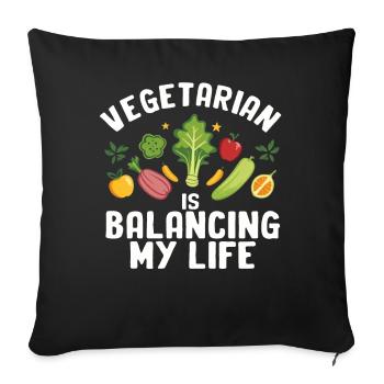 Vegetarian Balancing My Life - Sofa pillowcase 17,3'' x 17,3'' (45 x 45 cm) - black - Front