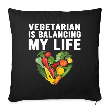 Vegetarian Balancing My Life - Sofa pillowcase 17,3'' x 17,3'' (45 x 45 cm) - black - Front