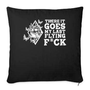 There It Goes My Last Flying F - Sofa pillowcase 17,3'' x 17,3'' (45 x 45 cm) - black - Front