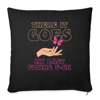 There It Goes My Last Flying F - Sofa pillowcase 17,3'' x 17,3'' (45 x 45 cm) - black - Front