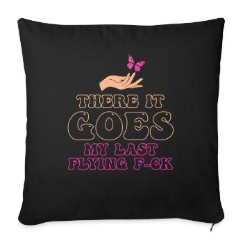 There It Goes My Last Flying F - Sofa pillowcase 17,3'' x 17,3'' (45 x 45 cm) - black - Front