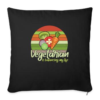 Vegetarian Balancing My Life - Sofa pillowcase 17,3'' x 17,3'' (45 x 45 cm) - black - Front