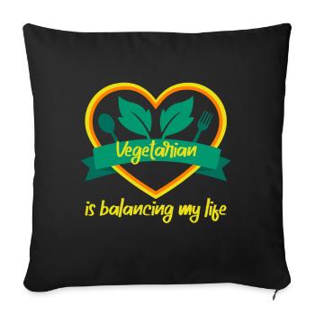 Vegetarian Balancing My Life - Sofa pillowcase 17,3'' x 17,3'' (45 x 45 cm) - black - Front