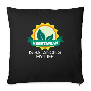 Vegetarian Balancing My Life - Sofa pillowcase 17,3'' x 17,3'' (45 x 45 cm) - black - Front