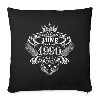 Juni 1990 Geburtstag Juni 1990 Juni Geschenk - Sofakissenbezug 45 x 45 cm - Schwarz - Vorne