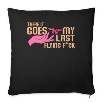 There It Goes My Last Flying F - Sofa pillowcase 17,3'' x 17,3'' (45 x 45 cm) - black - Front