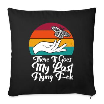 There It Goes My Last Flying F - Sofa pillowcase 17,3'' x 17,3'' (45 x 45 cm) - black - Front