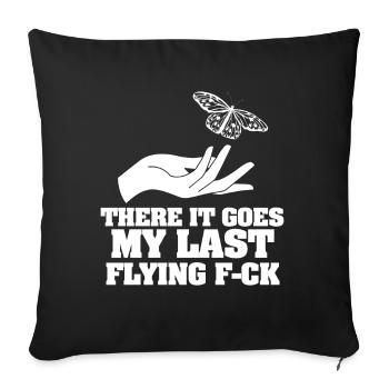 There It Goes My Last Flying F - Sofa pillowcase 17,3'' x 17,3'' (45 x 45 cm) - black - Front