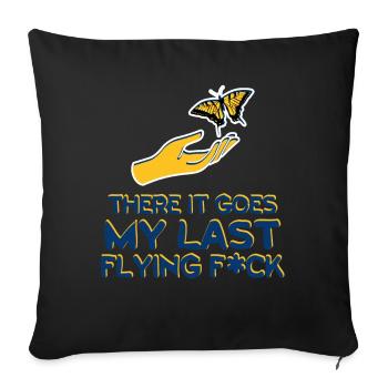 There It Goes My Last Flying F - Sofa pillowcase 17,3'' x 17,3'' (45 x 45 cm) - black - Front