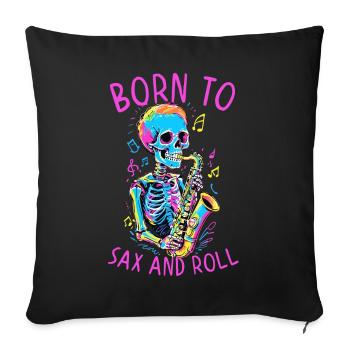 Born to be a Saxophonist Funny Jazz Design - Sofa pillowcase 17,3'' x 17,3'' (45 x 45 cm) - black - Front