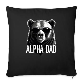 Alpha Dad Funny Bear Father Perfect Style - Sofa pillowcase 17,3'' x 17,3'' (45 x 45 cm) - black - Front