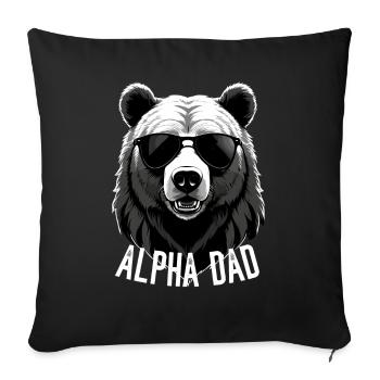 Alpha Dad Lustiger Bären Vater Perfekter Style - Sofakissenbezug 45 x 45 cm - Schwarz - Vorne