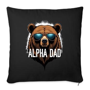 Alpha Dad Funny Bear Father Perfect Style - Sofa pillowcase 17,3'' x 17,3'' (45 x 45 cm) - black - Front