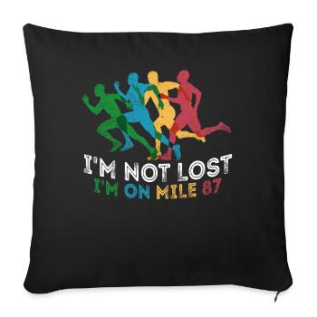 I'm Not Lost I'm On Mile 87 Marathon - Sofa pillowcase 17,3'' x 17,3'' (45 x 45 cm) - black - Front