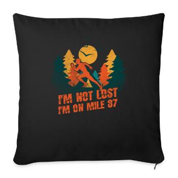 I'm Not Lost I'm On Mile 87 Marathon - Sofa pillowcase 17,3'' x 17,3'' (45 x 45 cm) - black - Front